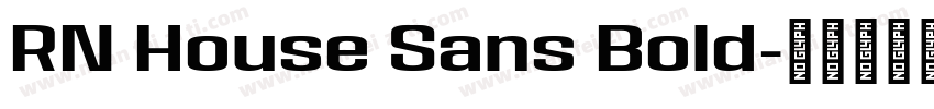 RN House Sans Bold字体转换